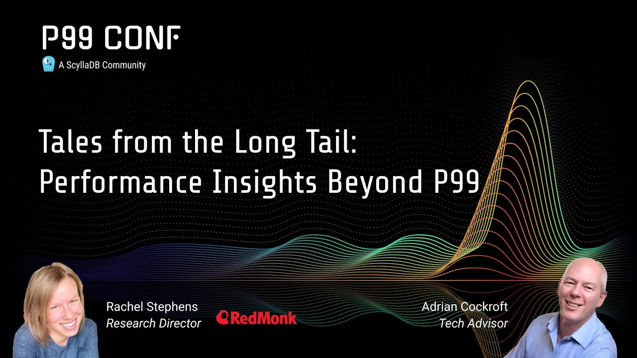 P99 CONF 2025 | Performance Insights Beyond P99 by Rachel Stephens and ...