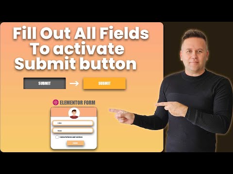 (elementor form) Fill Out All Fields To Activate Submit Button
