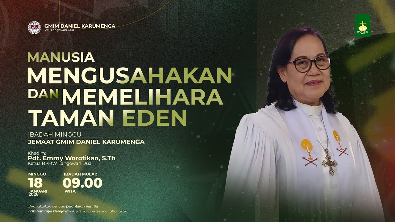 IBADAH MINGGU JEMAAT GMIM DANIEL KARUMENGA - MINGGU, 18 JANUARI 2026
