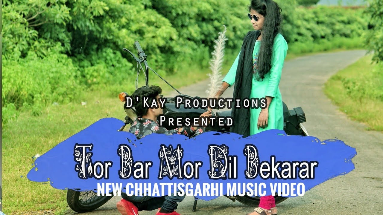 Tor Bar Mor Dil Bekarar New Chhattisgarhi Music Video  Nitin Dubey and Champa Nishad