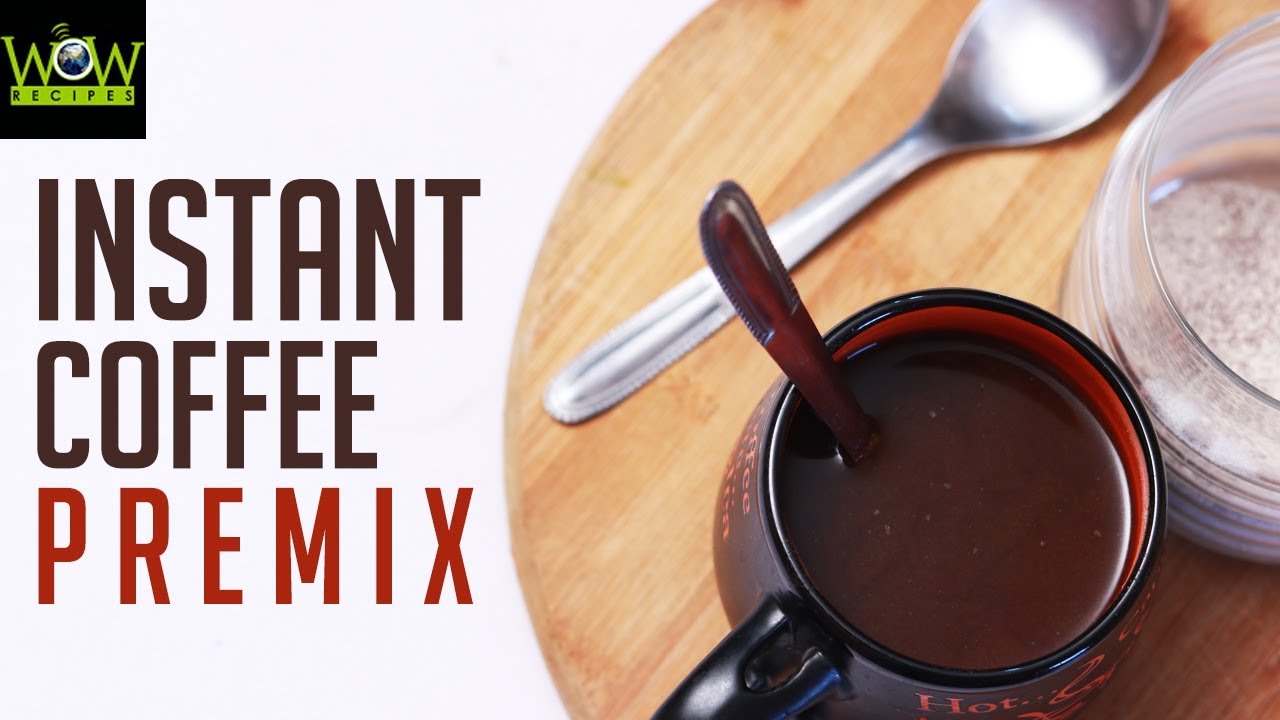 Instant Coffee Premix Recipe | How to Make Instant COFFEE At Home? | Online Kitchen | Wow Recipes | WOW Recipes