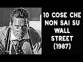 10 COSE CHE NON SAI SU WALL STREET | STORIA E CURIOSITA | 1987 | THE 80s DATABASE