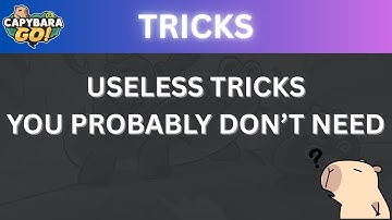 Capybara Go! Guide: Useless tricks you don