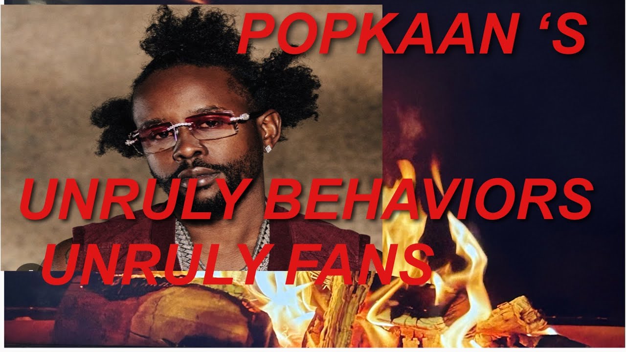 POPKAAN’S UNRULY BEHAVIORS AND UNRULY FANS. AGAINST THE POLICE WILL BE ...