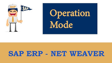 ERP SAP Basis - Net Weaver | AS ABAP Operation Modes |