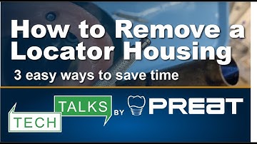 How to Remove a Locator Housing