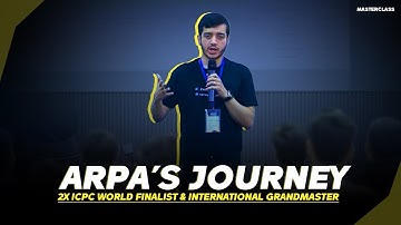 2x ICPC World Finalist: Arpa’s ICPC Journey and Lessons