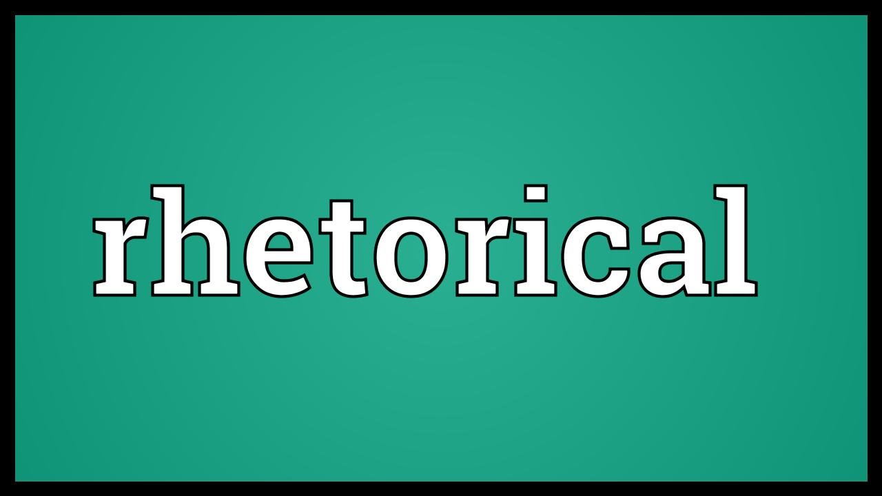 rhetorical means definition