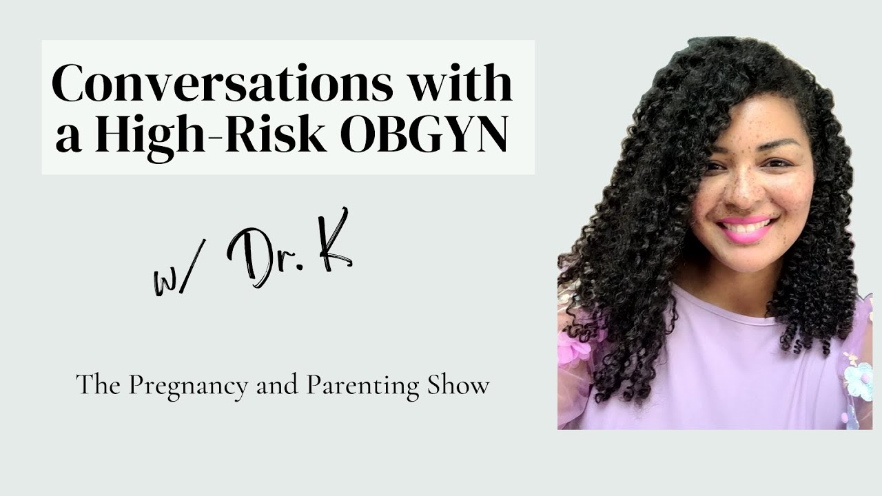 EP 310: Conversations with a High-Risk OBGYN, Dr. K - YouTube