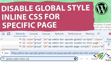 How to Disable Global Styles Inline CSS for Specific Page in WordPress