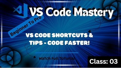 VS Code Shortcuts & Tips | Boost Your Coding Speed Like a Pro 🚀 | 2025