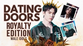 K-Pop Dating Doors - Royalty Edition (Male Idols) [Dating Game - 25 Rounds]