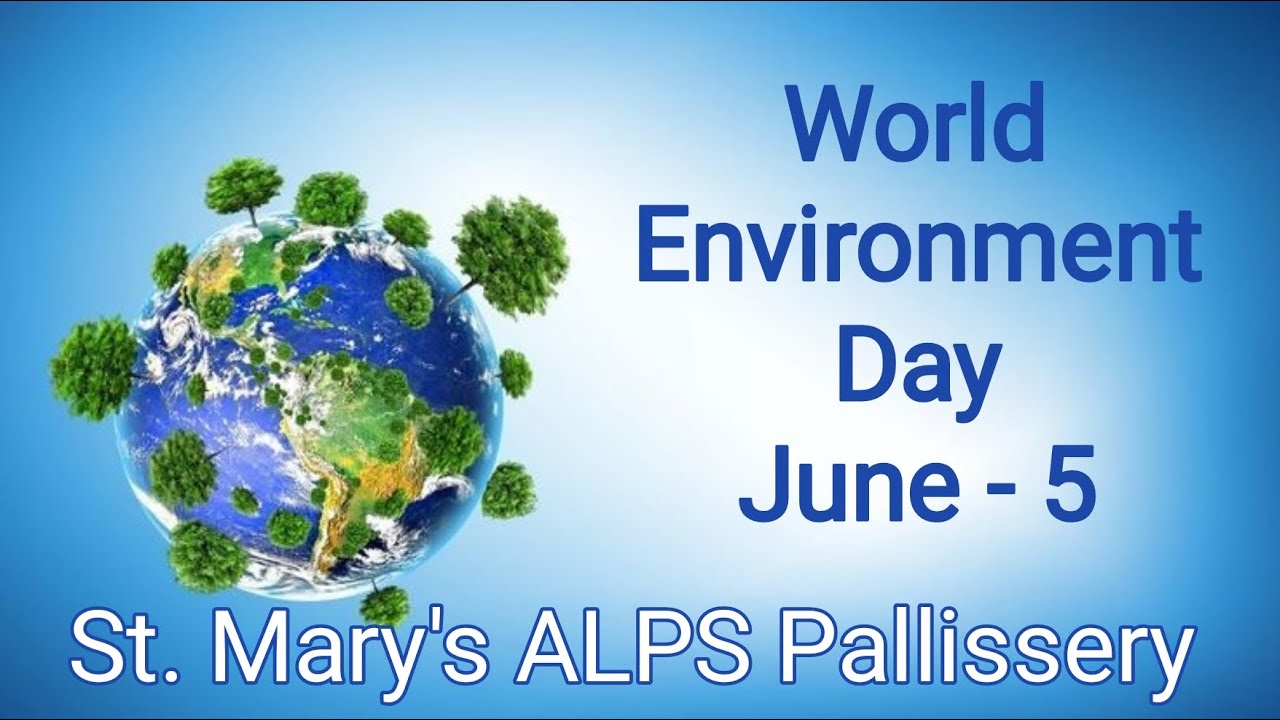 World Environment Day - 2024 June 5 - YouTube