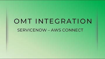 ServiceNow Order Management to AWS Connect Integration