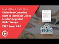 Addendum Concerning Right to Terminate Due to Lender's Appraisal | Texas Real Estate How-To