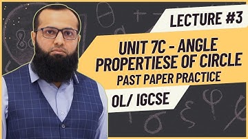 O Level / IGCSE Maths Unit 7C 4024 | Angle properties of Circles | Sir Sufyan Irfan Mewawala| Part 3