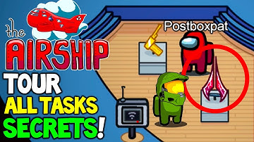 The Airship ALL Tasks, SECRETS & Full Tour | Among Us (New Map)