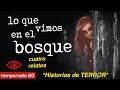 Experiencias de Montañistas, Senderistas y Campistas | Perdidos en el bosque | 4 HISTORIAS DE TERROR