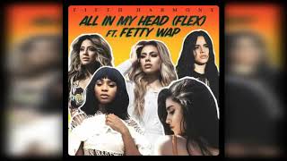 Fifth Harmony - All in My Head [Flex] (Empty Arena)