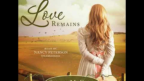 Love Remains by Sarah M. Eden