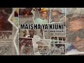 Kaje Double Killer Maisha Ya Kiuni Official Audio Kaje Double Killer Maisha Ya Kiuni Official Audio