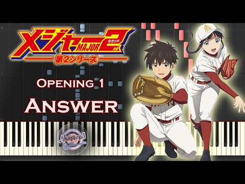 Major 2nd メジャーセカンド Season 2 Opening - Answer - Synthesia Piano Cover / Tutorial