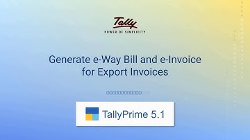 How to Generate e-Way Bill and e-Invoice for Export Invoices (Hindi) | TallyHelp