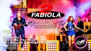 Download Lagu 2 Fabiola - Show Me The Way (DJ Marcus Extended Edit Mix) MP3