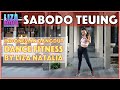 Sabodo Teuing || Dance Fitness with Dangdut Music || Liza Natalia || Senam &amp; Joged