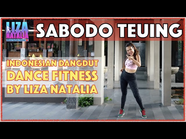 Sabodo Teuing || Dance Fitness with Dangdut Music || Liza Natalia || Senam u0026 Joged class=