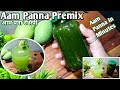               aam panna  aam panna premix