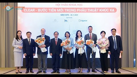 Hội thảo khoa học "CLEAR - Bước tiến mới trong phẫu thuật khúc xạ" 26/11/2023