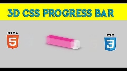 3D CSS Progress Bar | CODERBABA