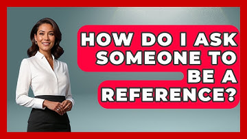 How Do I Ask Someone To Be A Reference? - Sports Jobs