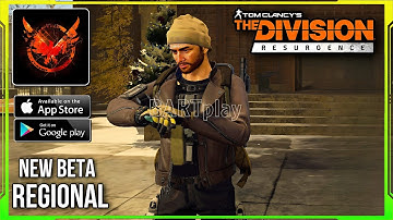 The Division Resurgence  - Started New Beta Regional Gameplay Walkthrough (Android/iOS) Part 4