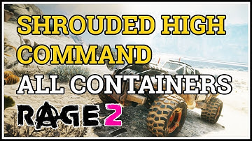All Storage Containers Shrouded High Command Rage 2