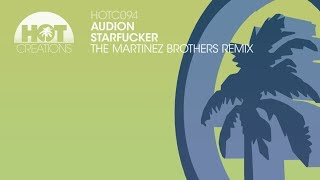 Audion - Starfucker Martinez Bros Remix