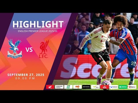 [Highlight] PremierLeague : คริสตัล พาเลซ vs ลิเวอร์พูล (27-09-68)