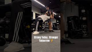 Strong Today, Stronger Tomorrow 🏆 #GymMotivation #WorkoutShorts #FitnessJourney #BodyTransformation
