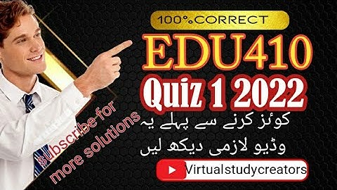 EDU410 quiz 1 2022||100% correct solution||edu410 quiz 1 2022||VSC