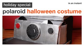 SX-70 Spooktacular - Building a Human-Sized Polaroid SX-70 Camera Halloween Costume