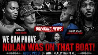 We Can Prove Nolan Xavier Wells Was on the Boat | Warren & Tracestin's Interviews EXPOSED