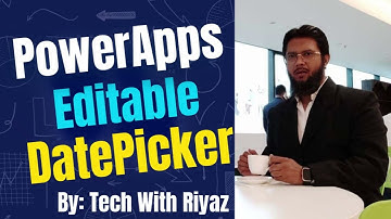 How to Create an Editable Date Picker in Power Apps | Step-by-Step Tutorial Tech with Riyaz