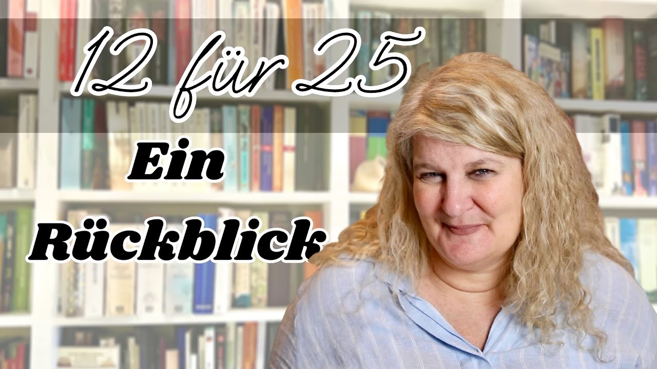 12 für 25 - ein Rückblick
