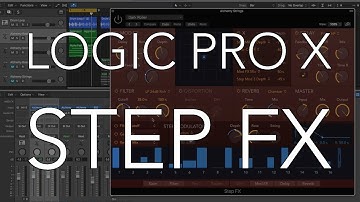 Logic Pro X 10.4 - STEP FX Overview, Introduction