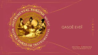 Qasoê Evdî - Nermo - Instrumental Kurdishmusîka Kurdî Ya Înstrumental|