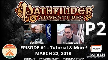 Pathfinder Adventures EP1 - P2