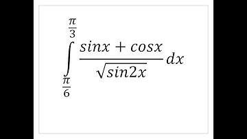 Integration:- Limit π/6 to π/3  sinx+cosx / sin2x^1/2