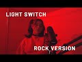 Light Switch - Charlie Puth Rock Cover by NotNesmie, Rae Santos and Justus Hajas