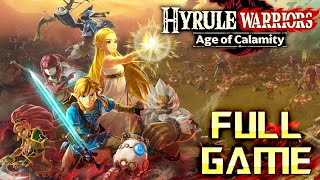 Hyrule Warriors: Age of Calamity | Full Game Walkthrough | No Commentary
